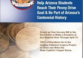 Bashas’ & Food City Customers Invited to Help Arizona Students with CENTennial Penny Drive